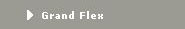 Grand Flex
